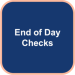 End Of Day Checks