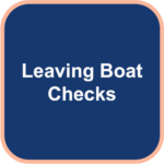 Leaving Boat Checks