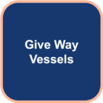 Give Way Vessels